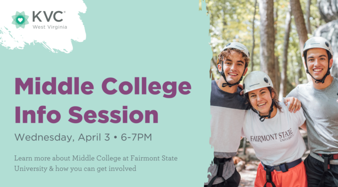 Middle College at Fairmont State University Info Session hosted by KVC West Virginia