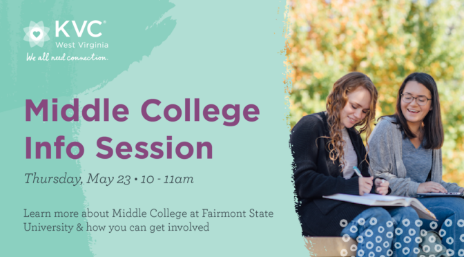 Middle College at Fairmont State University Info Session hosted by KVC West Virginia